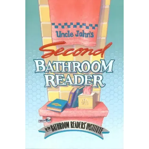 Uncle John's Second Bathroom Reader