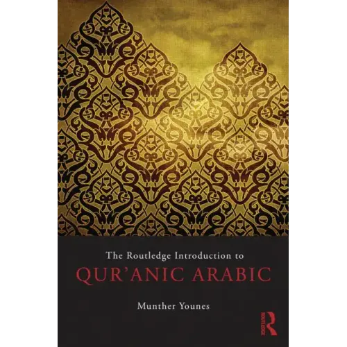 The Routledge Introduction to Qur'anic Arabic