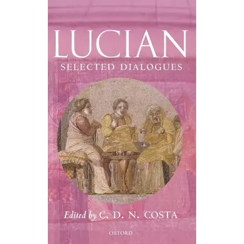Lucian: Selected Dialogues