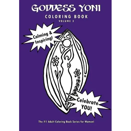Goddess Yoni Coloring Book - Volume 3