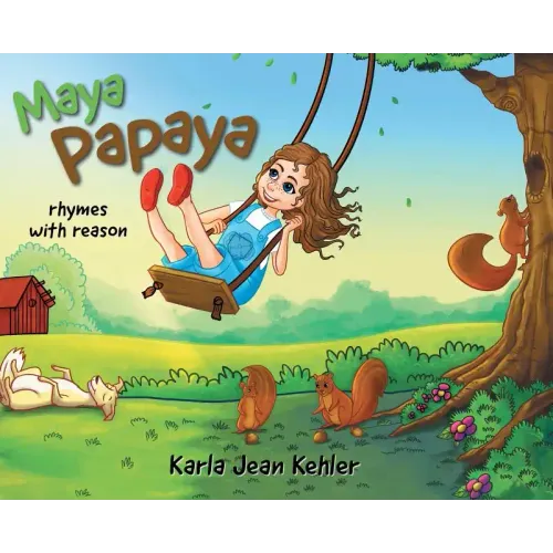 Maya Papaya: rhymes with reason