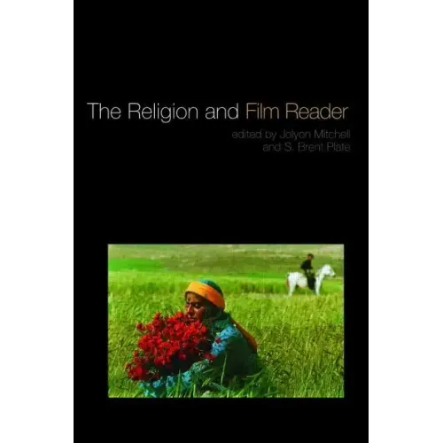 The Religion and Film Reader