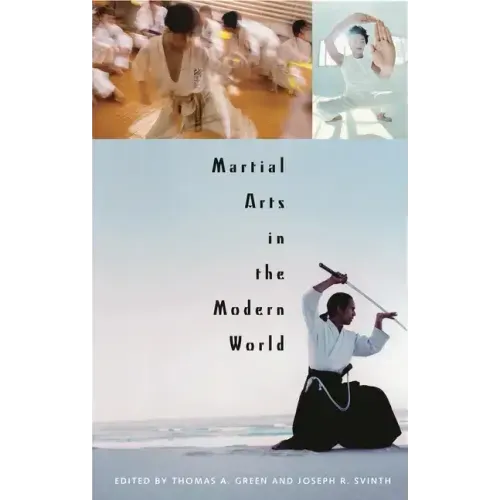 Martial Arts in the Modern World