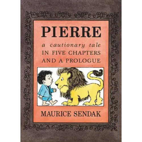 Pierre Board Book: A Cautionary Tale in Five Chapters and a Prologue