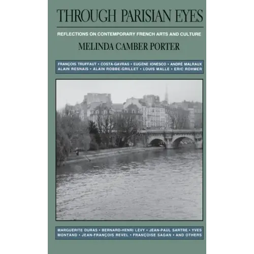 Through Parisian Eyes: Reflections on Contemporary French Arts and Culture