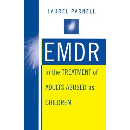 Emdr in the Treatment of Adults Abused as Children