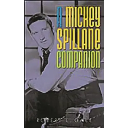 A Mickey Spillane Companion