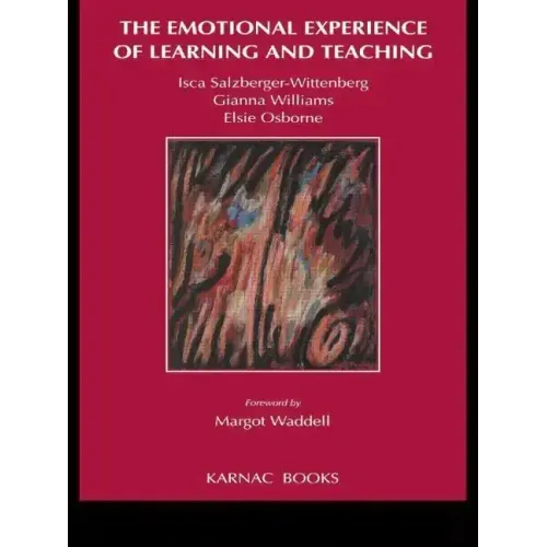 The Emotional Experience of Learning and Teaching