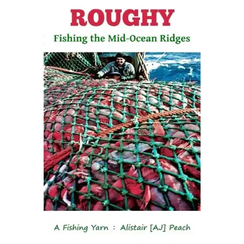 Roughy: Fishing the Mid-Ocean Ridges