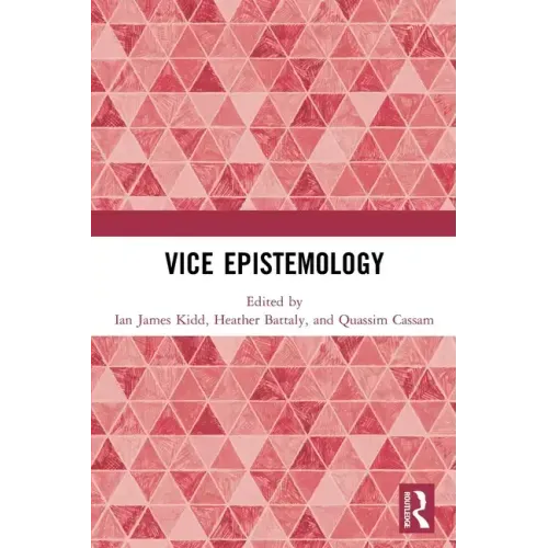 Vice Epistemology