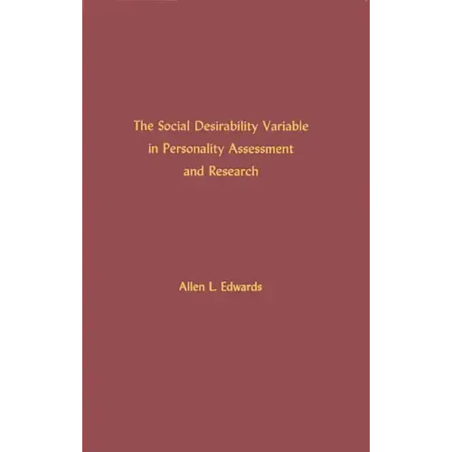 The Social Desirability Variable in Personality Assessment and Research