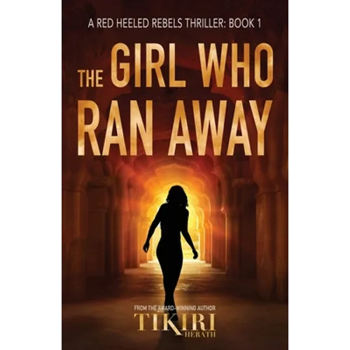 The Girl Who Ran Away: A suspense crime novel