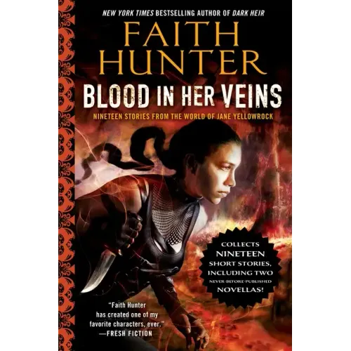 Blood in Her Veins: Nineteen Stories from the World of Jane Yellowrock