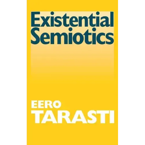 Existential Semiotics