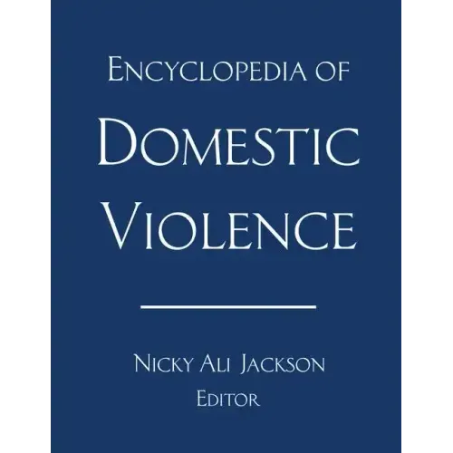Encyclopedia of Domestic Violence