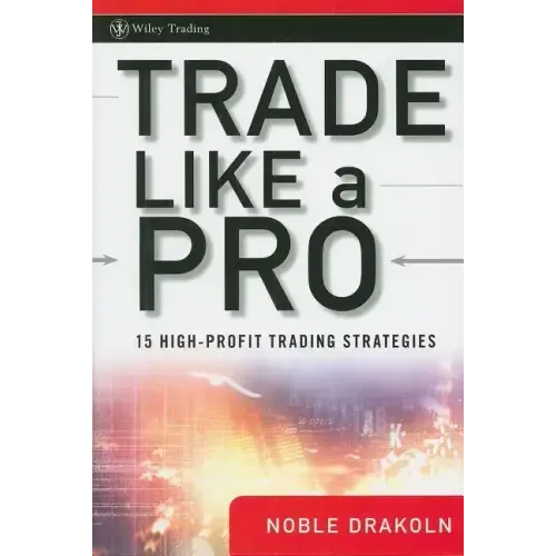 Trade Like a Pro: 15 High-Profit Trading Strategies