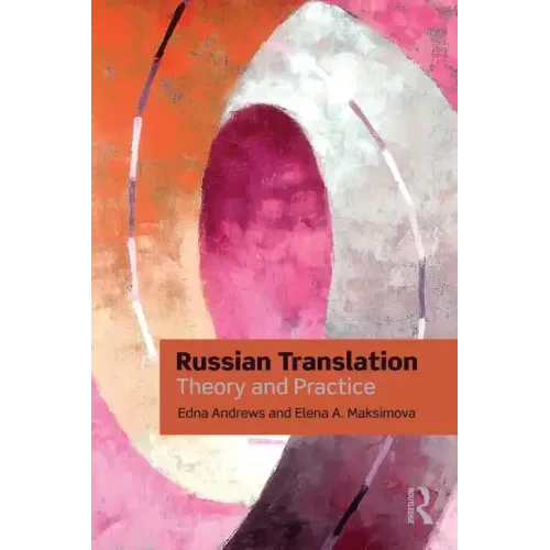 Russian Translation: Theory and Practice