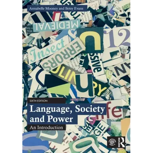 Language, Society and Power: An Introduction