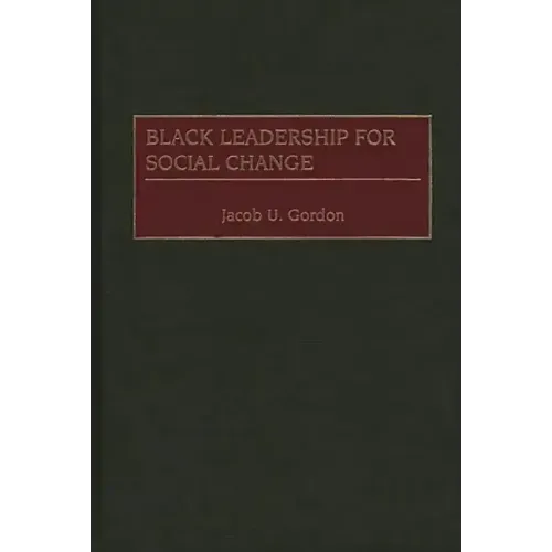 Black Leadership for Social Change