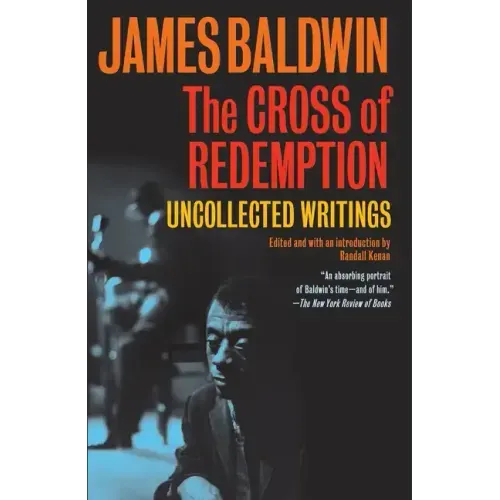 The Cross of Redemption: Uncollected Writings