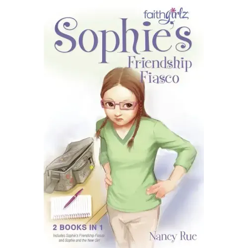 Sophie's Friendship Fiasco