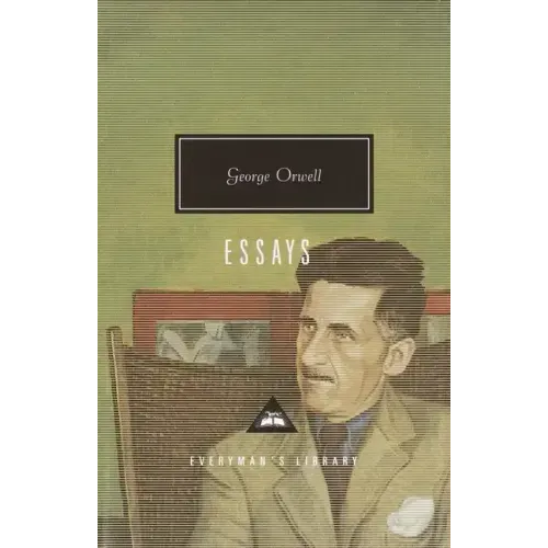 Orwell: Essays: Introduction by John Carey