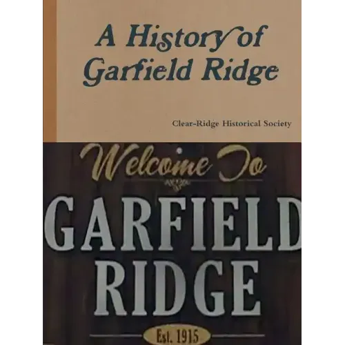A History of Garfield Ridge