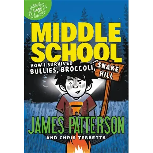 How I Survived Bullies, Broccoli, and Snake Hill