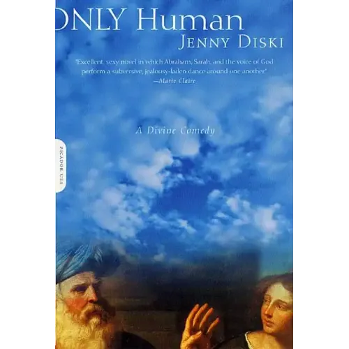 Only Human: A Divine Comedy