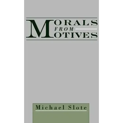 Morals from Motives