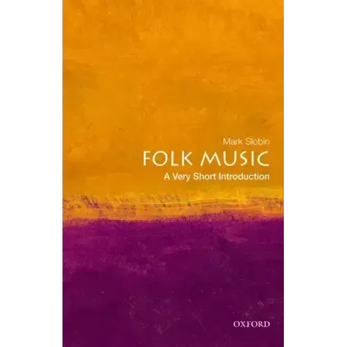 Folk Music: A Very Short Introduction