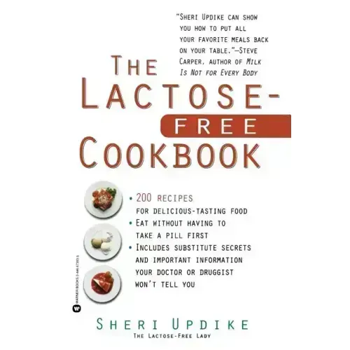 The Lactose-Free Cookbook