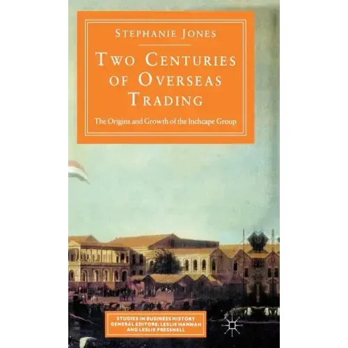 Two Centuries of Overseas Trading
