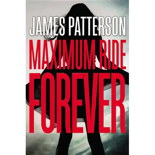 Maximum Ride Forever