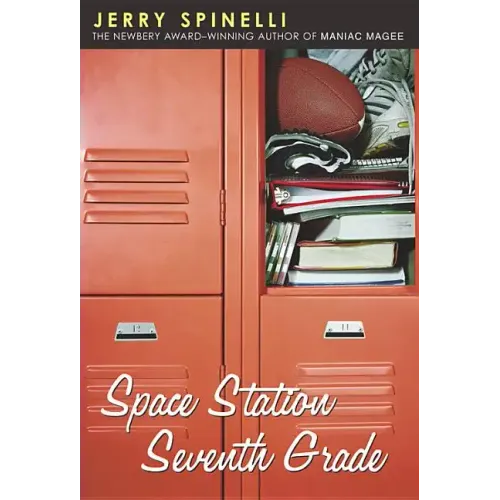 Space Station Seventh Grade: The Newbery Award-Winning Author of Maniac Magee