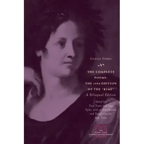 The Complete Poems: The 1554 Edition of the Rime, a Bilingual Edition