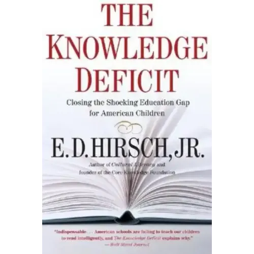 The Knowledge Deficit
