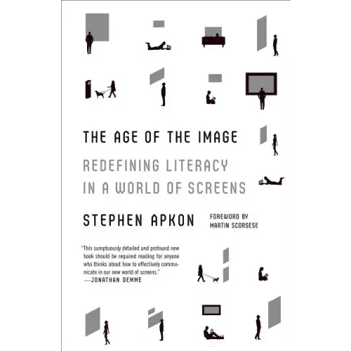The Age of the Image: Redefining Literacy in a World of Screens