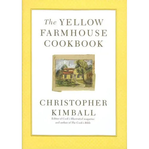 The Yellow Farmhouse Cookbook