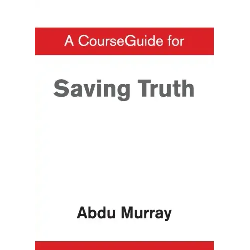 CourseGuide for Saving Truth
