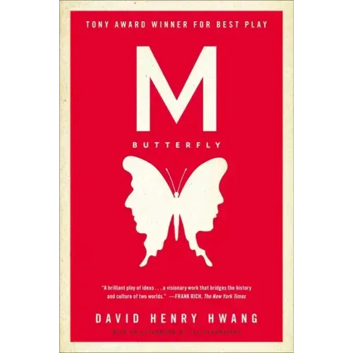 M. Butterfly: With an Afterword by the Playwright