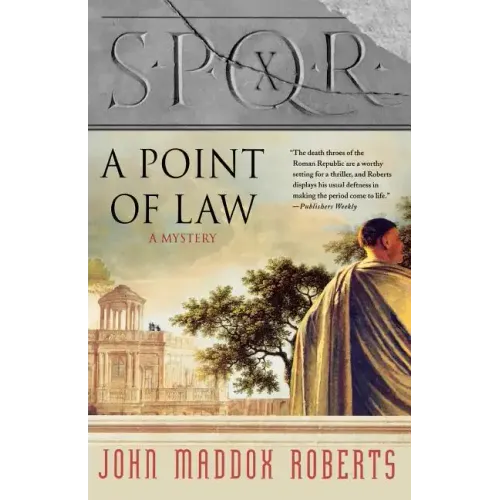 Spqr X: A Point of Law: A Mystery
