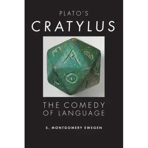 Plato's Cratylus: The Comedy of Language