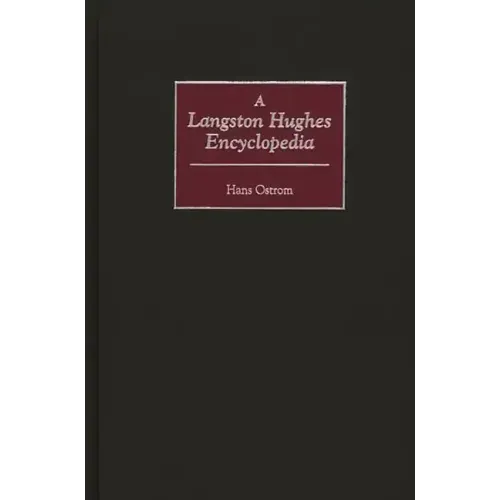 A Langston Hughes Encyclopedia