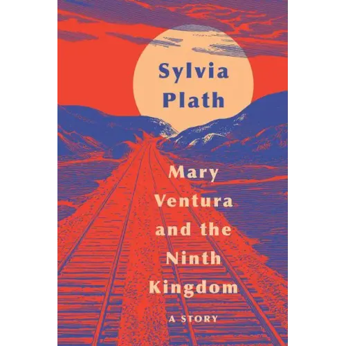 Mary Ventura and the Ninth Kingdom: A Story