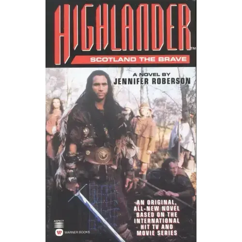 Highlander(tm): Scotland the Brave