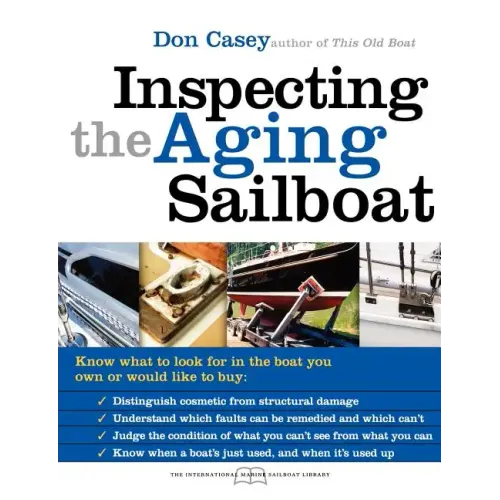 Inspecting the Aging Sailboat