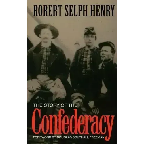 The Story of the Confederacy