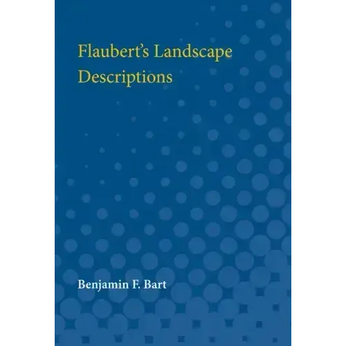 Flaubert's Landscape Descriptions