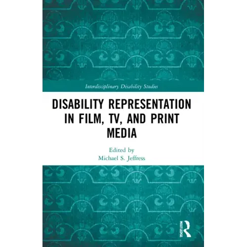 Disability Representation in Film, TV, and Print Media